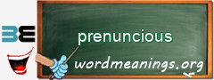 WordMeaning blackboard for prenuncious
